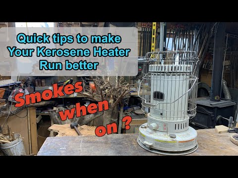 Quick tips to make your Kerosene heater run better. Smoking kerosene heater