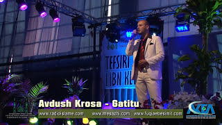 Avdush Krosa - Gatitu (ilahi)