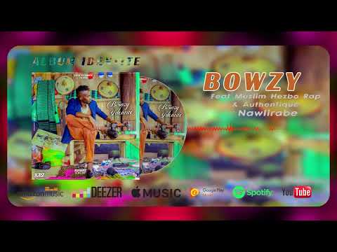 Bowzy  Feat Hezbo Rap & Authentique   Nawlirabe