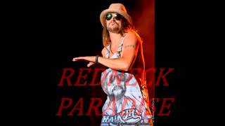 Kid Rock - Redneck Paradise [Lyric Video]