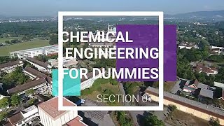 Chemical Engineering for Dummies (UTM SKTK3323-01 Service Learning Video Group 1)
