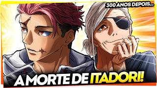 MEGUMI ESTÁ MORTO! REVELADO O DESTINO DE ITADORI APÓS 300 ANOS! O FINAL DE JUJUTSU KAISEN MÓDULO