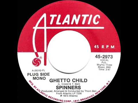 1973 Spinners - Ghetto Child (mono radio promo 45)