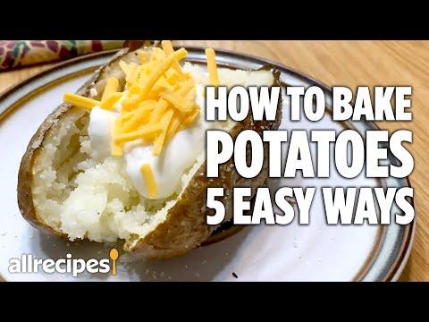 How to Bake Potatoes 5 Easy Ways | Allrecipes