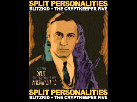 Blitzkid + The Cryptkeeper Five (Split Personalities) SIDE C