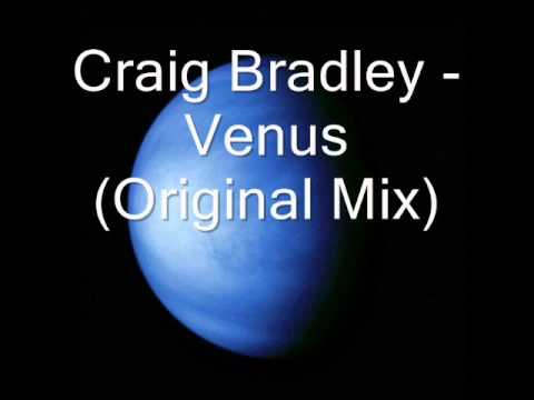 Craig Bradley - Venus (Original Mix)