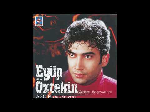Seviyorum seni-Eyüp Öztekin