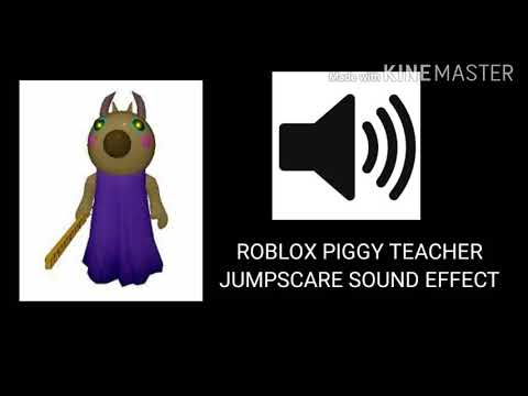 Roblox Piggy - Teacher Jumpscare Sound Effect