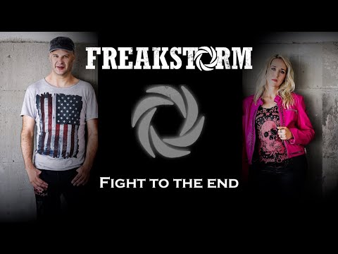 Freakstorm - Fight To The End (Official Lyric Video)