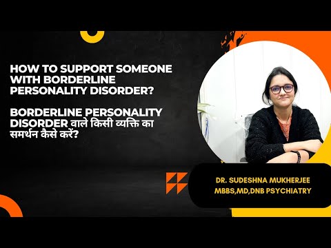 How to support someone with BORDERLINE PERSONALITY?