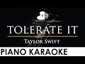 Taylor Swift - tolerate it - Piano Karaoke Instrumental Cover with Lyrics