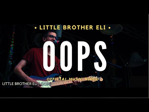 Little Brother Eli - Oops