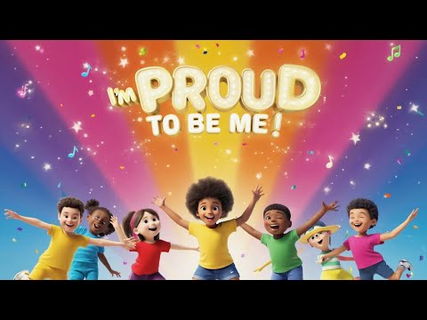 I'M PROUD TO BE ME | Affirmation Song for Kids (Ages 5–12) | Dance + Positive Self-Esteem