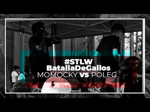 #STLWBatallaDeGallos 🔞 MOMOCKY vs POLEG (Semifinal🏆)