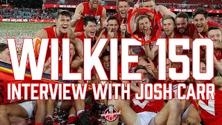 Callum Wilkie 150 | Interview with JOSH CARR