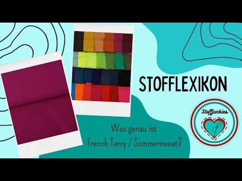 Stofflexikon: Was ist French Terry/ Sommer Sweat