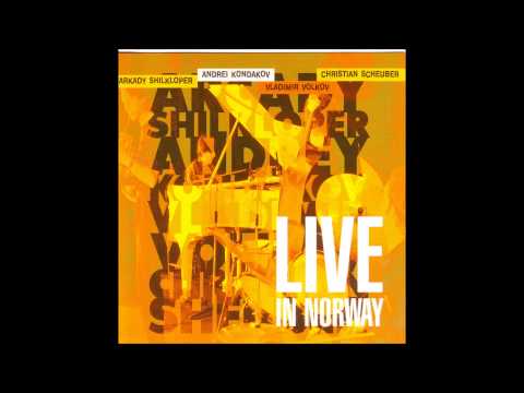 shilkloper kondakov volkov   children's song live in norway