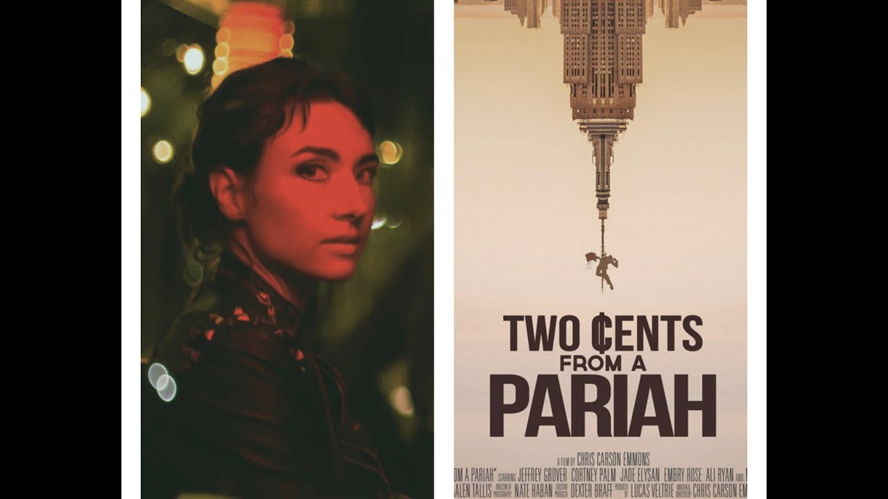 Two Cents from a Pariah TRAILER (2021) Cortney Palm, Drama