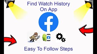 How To Find Facebook Watch History On App
