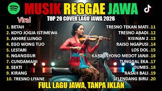 Download lagu 20 LAGU JAWA COVER REGGAE SKA TERPOPULER 2026! 💀🔥 (FULL ALBUM NONSTOP) | Must Reggae Sessions mp3 Download lagu 20 LAGU JAWA COVER REGGAE SKA TERPOPULER 2026! 💀🔥 (FULL ALBUM NONSTOP) | Must Reggae Sessions mp3