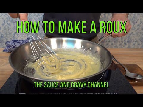 How to Make a Roux | How to Thicken a Sauce | Roux Recipe | Sauce Thickener | Pro Style Roux | Roux