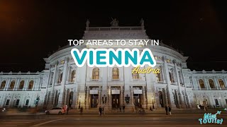 🏛️ Where to Stay in Vienna: 6 Top Areas with Map