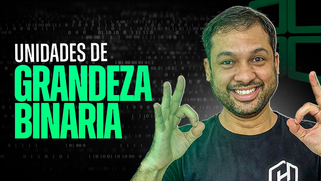 Unidades de Grandezas Binárias - Aula 10