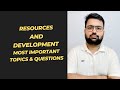Everything About Resources And Development In One Video