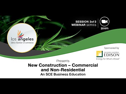 SCE New Construction Session 3 of 3, Commercial, Non-Residential & Cannabis