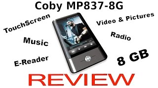 REVIEW: Coby MP837-8G Touchscreen MP3 & Video Player