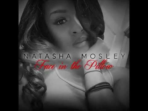 Natasha Mosley - Face in the Pillow (Lyrics) [New R&B 2015]