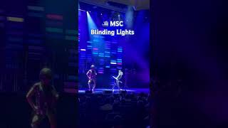 ⛴️ MSC Fantasia / Abendprogramm - Blinding Lights