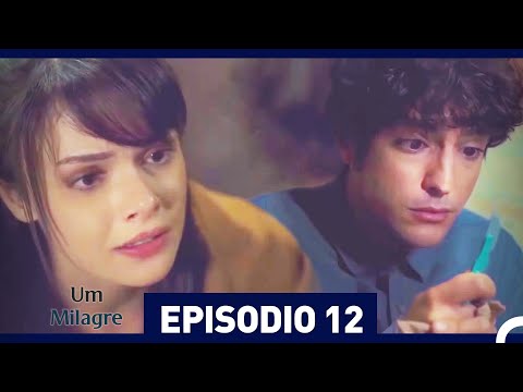 Um Milagre Episódio 12 (Dublagem em Português)