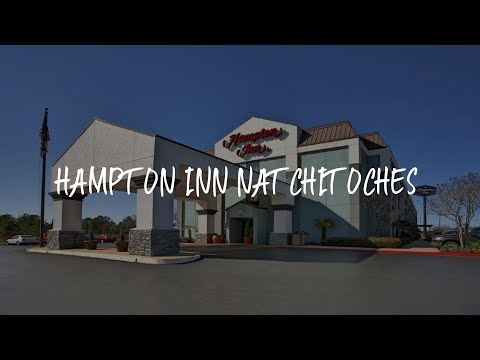 Hampton Inn Natchitoches Review - Shamard Heights , United States of America
