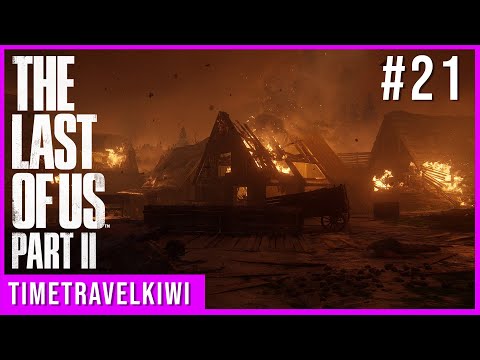 The Last of Us Part II: Playthrough Part 21