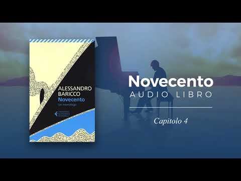 NOVECENTO di Alessandro Baricco - Capitolo 4 - Audiolibro