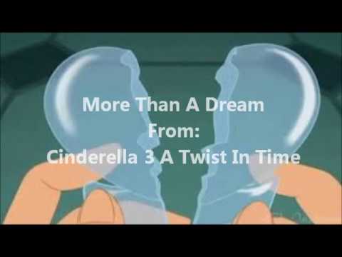 Cinderella 3 A Twist In Time So Much More Than A Dream (Lyric Video)