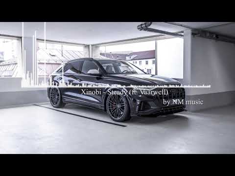 Xinobi - Steady (ft. Vaarwell)
