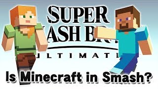 Is Minecraft Getting a Character?! - Super Smash Bros. Ultimate Leak Discussion!