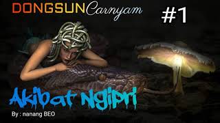 Download lagu Dongeng'Akibat ngipri Bag#1 mp3