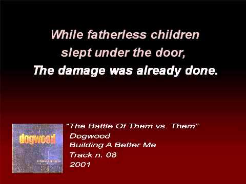 Dogwood - The Battle Of Them Vs. Them (Lyrics)