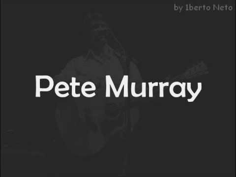 Pete Murray - 