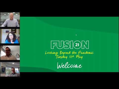 Fusion21 Webinar - Looking Beyond the Pandemic: The Lessons and Insights for the Future