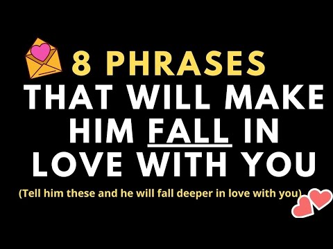 8 Man-melting Phrases to Make Him Fall In Love With You