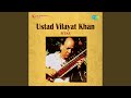 Raga Jaijaiwanti Ustad Vilayat Khan