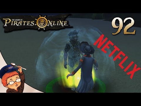 The Legend of Pirates Online: Part 92 - Netflix