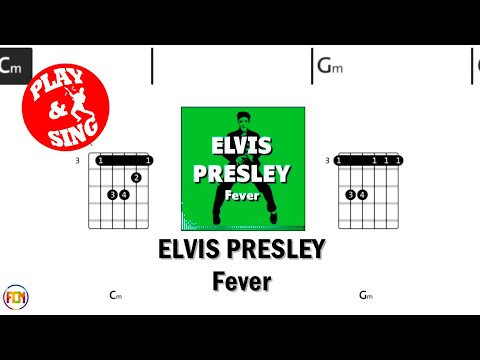 Fever - Elvis Presley