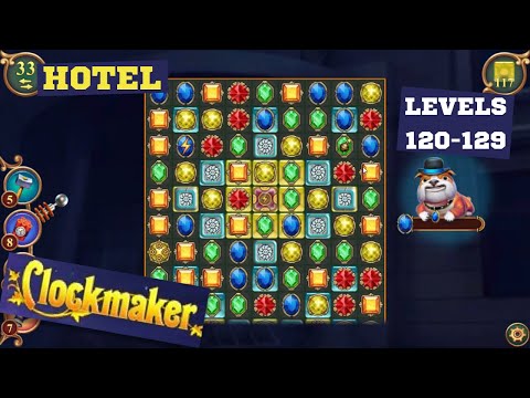 How to play Clockmaker Hotel levels 120-129