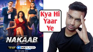 Nakaab Review In Hindi | Nakaab Review | Nakaab MXPlayer Review