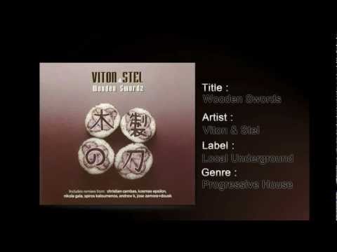 Viton & Stel - Wooden Swordz (Original Mix)